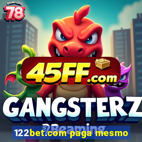 122bet.com paga mesmo